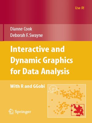 cover image of Interactive and Dynamic Graphics for Data Analysis